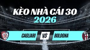 Kèo Cagliari vs Bologna – Nhận Định & Dự Đoán Serie A